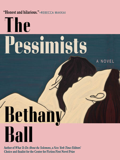 Title details for The Pessimists by Bethany Ball - Available